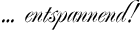 ... vielseitig
